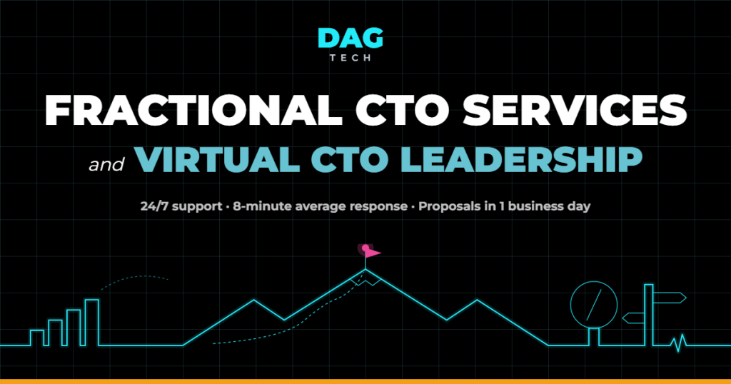 Fractional CTO Services and Virtual CTO Leadership – DAG Tech fractional CTO
